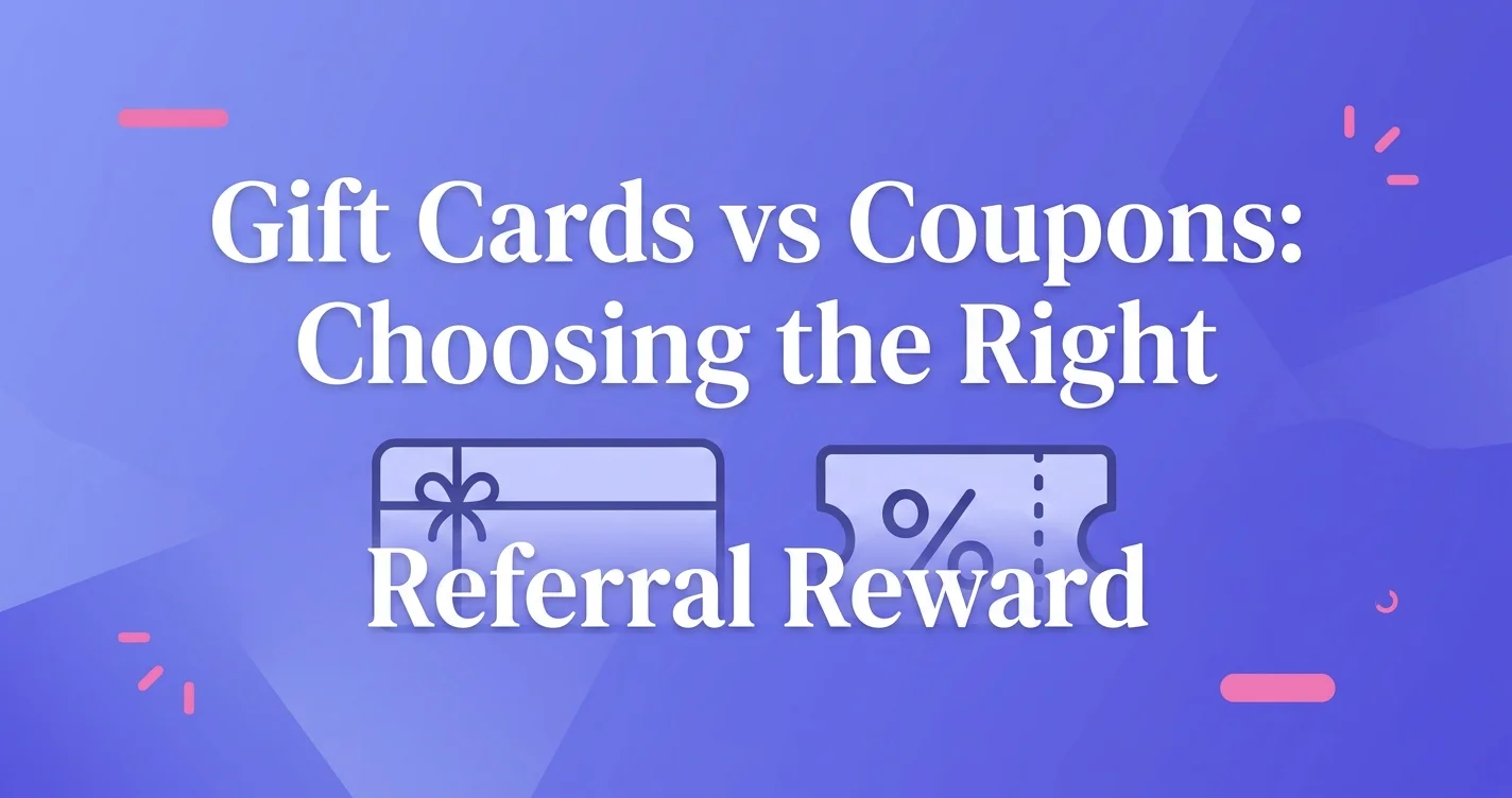 Modern digital illustration with the title Gift Cards vs Coupons Choosing the Right Referral Reward displayed in white serif text on a periwinkle gradient background