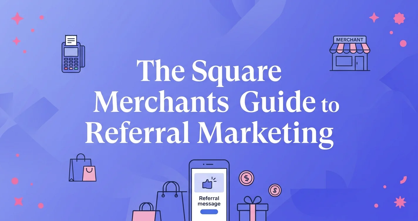 Modern digital illustration with the title The Square Merchants Guide to Referral Marketing displayed in white serif text on a periwinkle gradient background